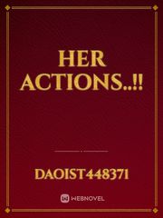 Her actions..!! Book