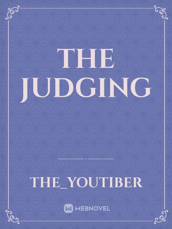The Judging