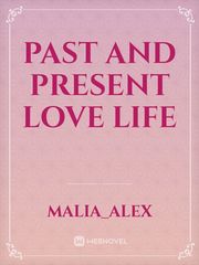 past and present love life Book