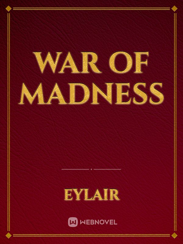 War of Madness Book