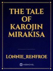 The Tale of Karojin Mirakisa Book