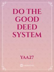 Do The Good Deed System Book