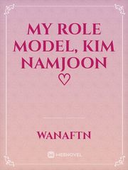 My role model, Kim Namjoon ♡ Book