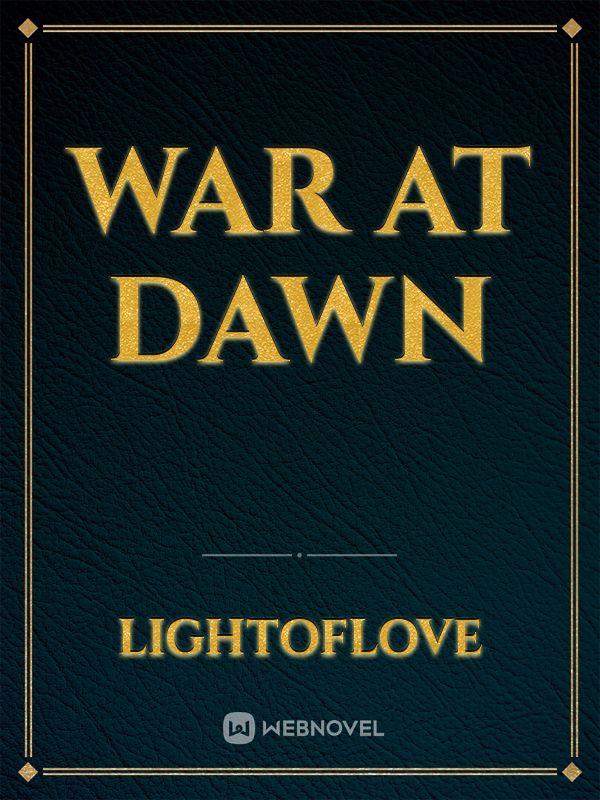 War at Dawn