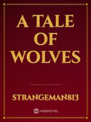 A Tale of Wolves Book