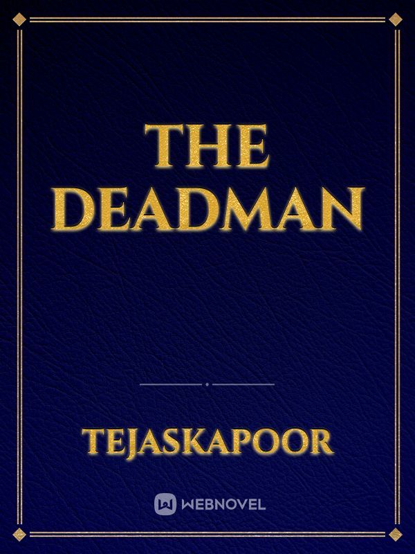 The Deadman