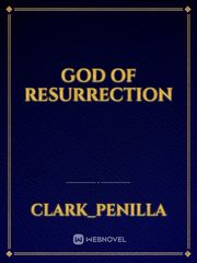 God Of Resurrection Book