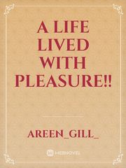 a life lived with pleasure!! Book