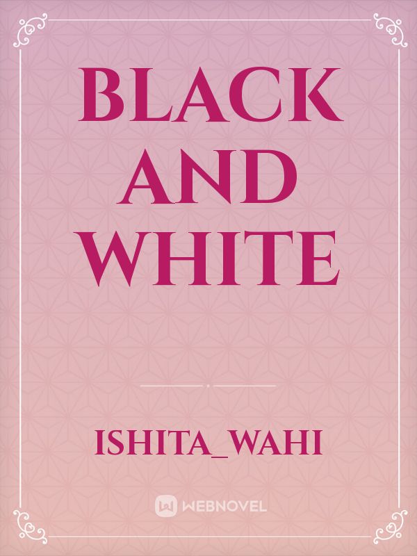 BLACK AND WHITE Book