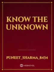 Know the Unknown Book