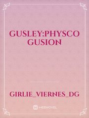 Gusley:Physco Gusion Book