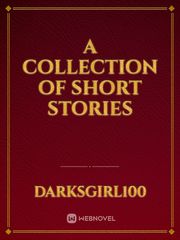A Collection of Short Stories Book