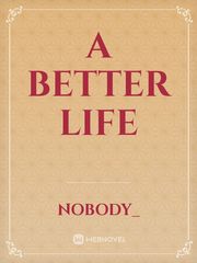 A Better Life Book