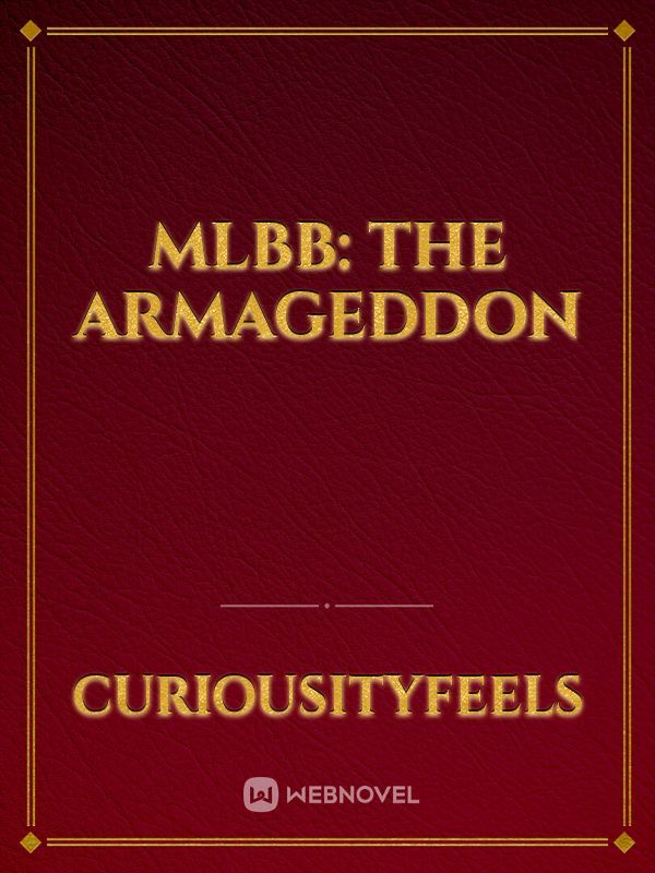 MLBB: The Armageddon