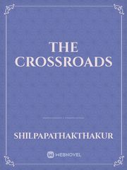 THE CROSSROADS Book