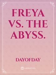 Freya vs. the abyss. Book