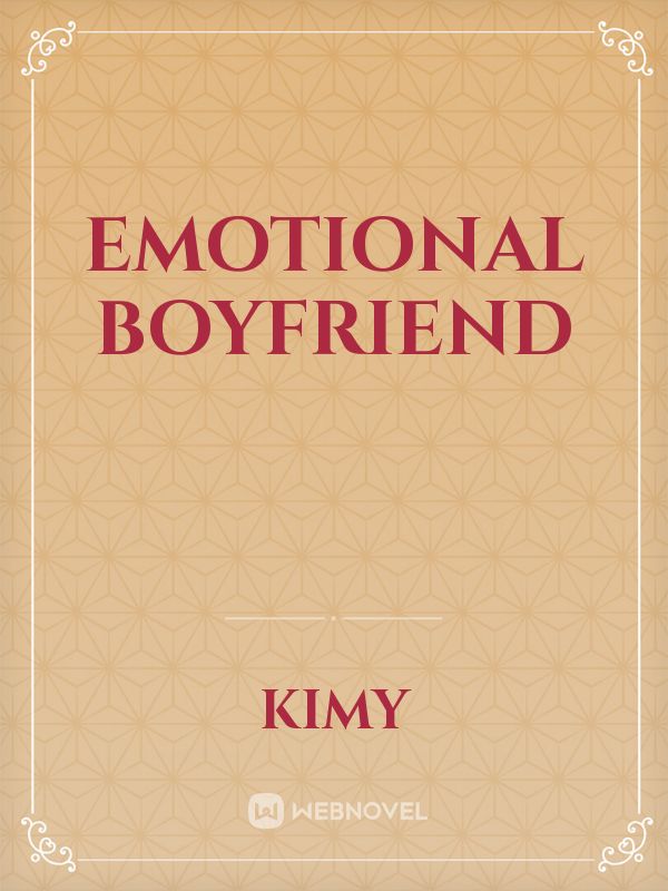 Emotional Boyfriend Book