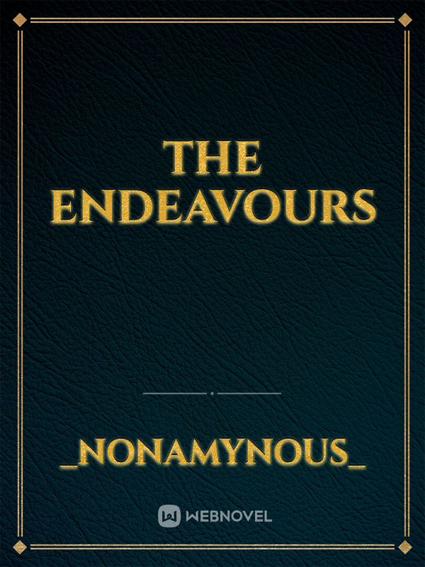 The Endeavours