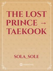 The Lost Prince → Taekook Book