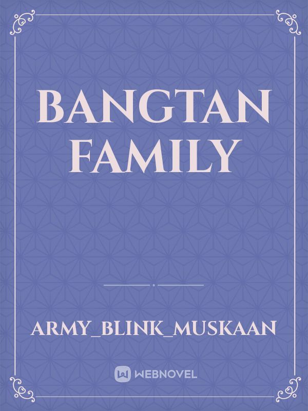 Bangtan Family