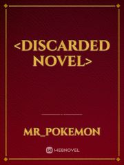 <Discarded Novel> Book