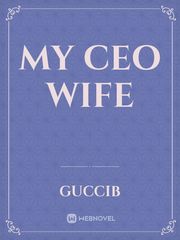 My CEO Wife Book