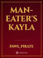 Man-Eater's Kayla Book
