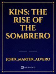 Kins: The Rise of the Sombrero Book