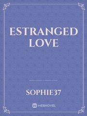 estranged love Book