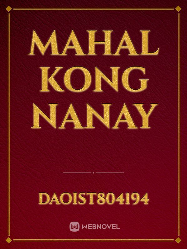 MAHAL KONG NANAY