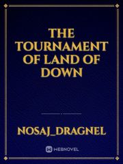 The Tournament of land of down Book