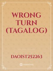 Wrong Turn (tagalog) Book