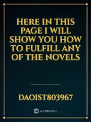 Here in this page I will show you how to fulfill any of the novels Book