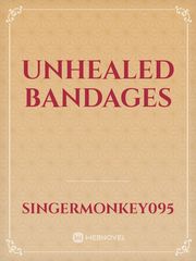 Unhealed Bandages Book