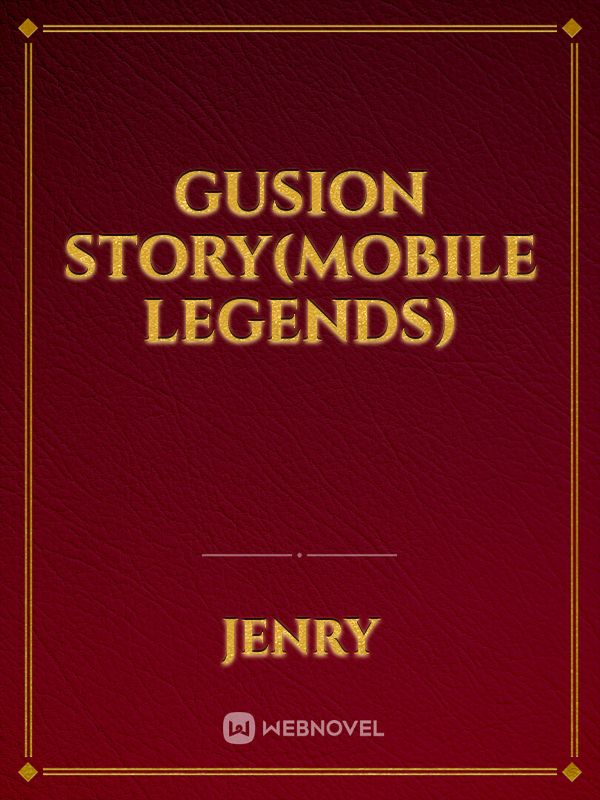Gusion Story(Mobile  Legends) Book