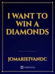 I want to win a diamonds Book