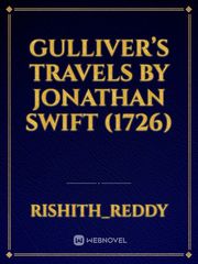 Gulliver’s Travels by Jonathan Swift (1726) Book