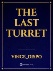 THE LAST TURRET Book