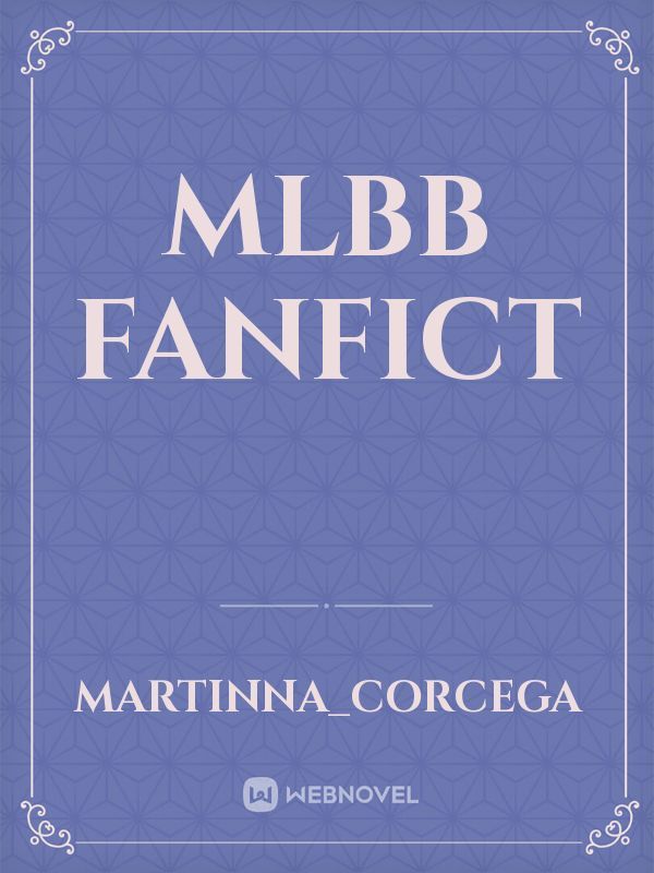MLBB Fanfict Book
