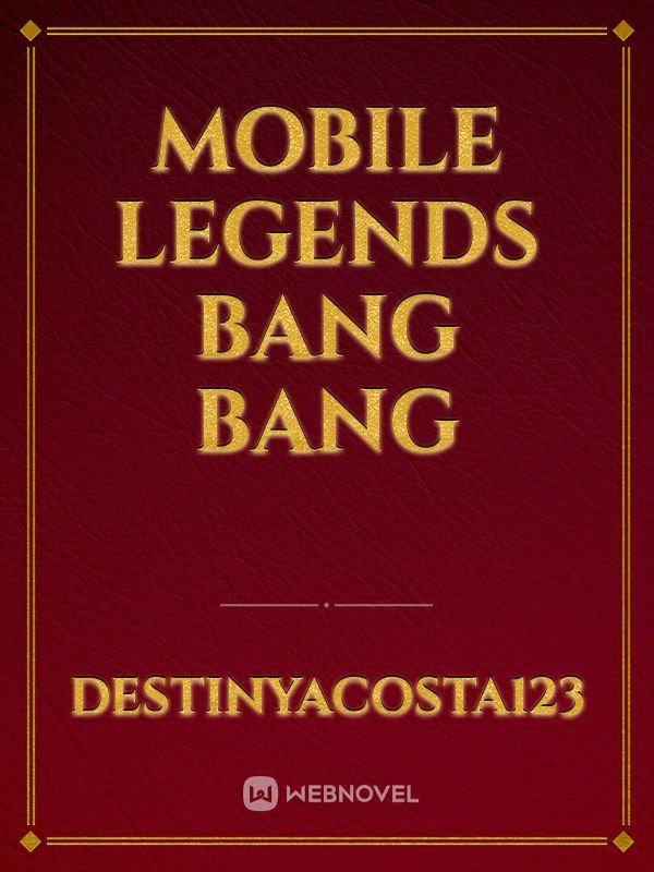Mobile legends bang bang