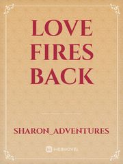 Love Fires Back Book
