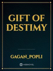 Gift of Destimy Book