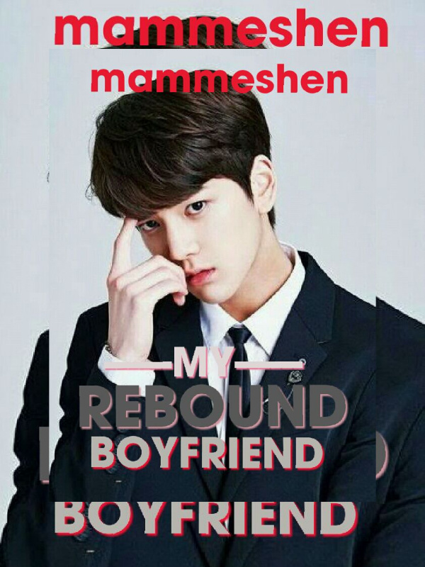 My Rebound Boyfriend Book