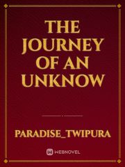 THE JOURNEY OF AN UNKNOW Book