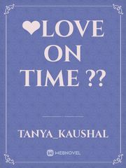 ❤love on time ?? Book