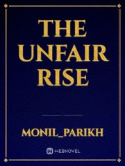 The Unfair Rise Book