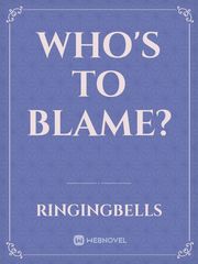 Who's to blame? Book