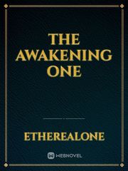 The Awakening One Book