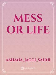 Mess or life Book