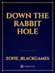 Down the rabbit hole Book